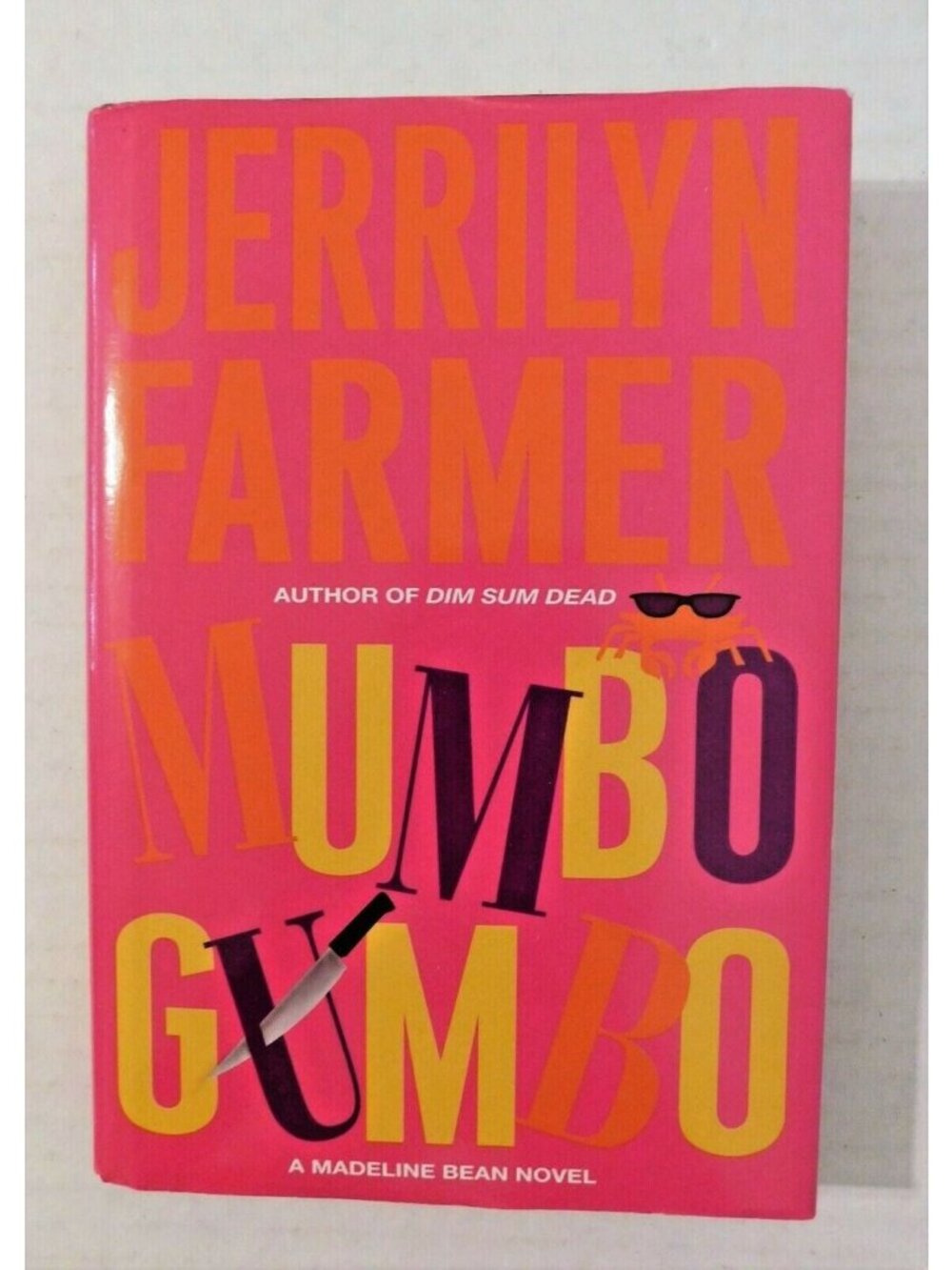 Mumbo Gumbo by Jerrilyn Farmer 2003 Madeline Bean Mystery Hardback Jacket